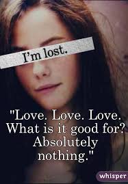 Love Love Love What Is It Good For Absolutely Nothing