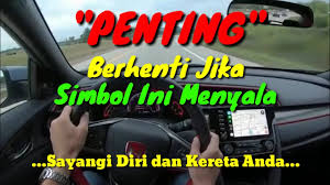 Terimakasih yang tak terhingga kepada pengunjung dan pertanyaan yang diajukan semuga anda semua diberkati allah seadanya. Penting Hentikan Kereta Anda Jika Terlihat Simbol Ini Menyala Projek62 Youtube