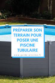 preparation du terrain du sol pour pose d une piscine tubulaire guide piscine fr piscine tubulaire piscine habillage piscine hors sol