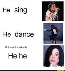 He Dance But Most Importantly Hehe Ifunny Really Funny Pictures Really Funny Memes Really Funny
