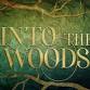 Into the Woods