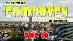 10 Best Things to do in Eindhoven (Netherlands) | Eindhoven ... - YouTube