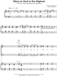 Glory to god in the highest, peace on earth good will to men, heavenly angels announced his arrival in the little town of. Glory To God In The Highest Sheet Music To Download And Print