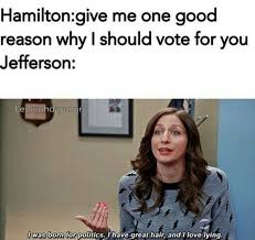 This is the continuation of hamilton memes. Hamilton Memes The Schuyler Memes Hamilton Memes Hamilton Hamilton Funny