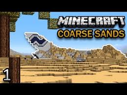 It is relatively easy to get involved with minecraft modding because all that is needed is the proper mod download. Minecraft Coarse Sands Survival Ep 1 Crash Landing