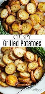 Crispy Grilled Potatoes Grilled Dinner Grilled Potatoes Recipes