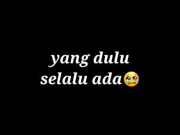 Kata Buat Mantan Agar Mantan Ingin Balikan Lagi Sedih Youtube Sedih Romantis Meme Lucu