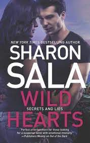 This is the second book by sharon sala that i've read and she hit the ball right out of the park with this one, i loved this book! Secrets And Lies Book Series