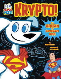 Cute, furry and equipped with a wide array of superpowers, krypto was one of the. Krypto The Origin Of Superman S Dog