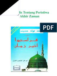 40 hadis tentang peristiwa akhir zaman + matan hadis arab. 40 Hadis Tentang Peristiwa Akhir Zaman Matan Hadis Arab