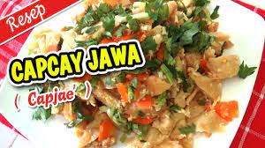 Resep Capcay Jawa Capjae Capcay Goreng By Awan Kuliner Youtube