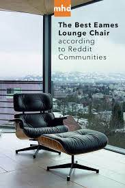 After reviewing them all for the past 7 months i this replica has the exact dimension that the original eames chair has and is considered one of the best replica there is in the market. Best Eames Lounge Chair Replica Reddit Novocom Top