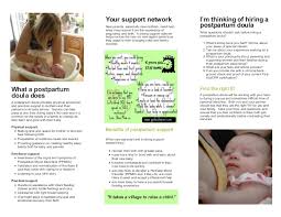 As you can see, the process of becoming a certified doula can take up to several months to a year to complete, especially if you have a family to take care of during your training. What Does A Postpartum Doula Do Brochure