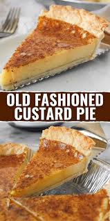 The custard sets after the pie is removed from the oven so do not overbake. Old Fashioned Custard Pie Recipe 100k Recipes