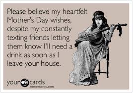 Mother S Day Someecards Funny Mothers Day Funny Mother