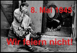 Im interesse unserer user behalten wir uns vor, jeden beitrag vor der veröffentlichung zu prüfen. 8 Mai 1945 Recht Und Wahrheit