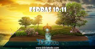 Pendant qu'esdras, pleurant et prosterné devant la maison de dieu, faisait cette prière et cette. Esdras 10 11 Bdi Biblia De Israel Solo Genesis