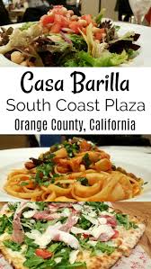 Casa Barilla South Coast Plaza Costa Mesa Italian Restaurant Foodie Travel Travel Food Italian Recipes Authentic