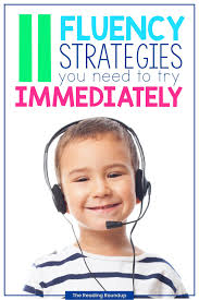 Fluency/comprehension: Having a student to do repeated reading helps them  create a strategy in their head…