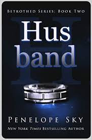 Husband Betrothed Book 2 By Penelope Sky Https Www Amazon Com Dp B07xt5zcwg Ref Cm Sw R Pi Dp U X Fih8db0cskg8h Good Books Reading Online Fortune Reading