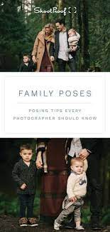 The Quick Guide To Family Photo Poses Photography Poses Family Family Photoshoot Poses Family Portrait Poses
