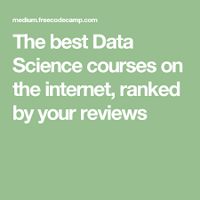 The Best Data Science Courses On The Internet Ranked By Your Reviews Data Science Data Scientist Science Programs