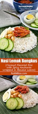 Kemudian lakukan gerakan memutar menggunakan jari telunjuk dan jari tengah mulai dari pipi bawah ke pipi atas. Nasi Lemak Bungkus Coconut Flavored Rice With Spicy Anchovies Wrapped In Banana Leaves Roti N Rice