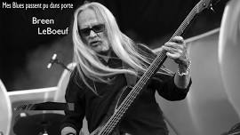 Breen LeBoeuf - Mes blues passent pu dans porte