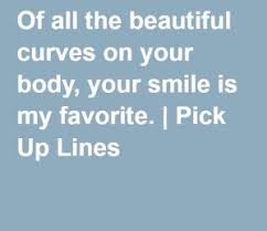 Allow me to follow you. Best 49 Smile Pick Up Lines