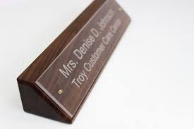A distinguished addition to your desk. Solid Wood Desk Sign Clear Acrylic Etched Name Plate