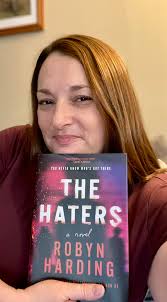Happy book birthday to my brilliant friend Robyn Harding! THE HATERS is out  in paperback today and it's a DO NOT MISS! A twisty and scary thriller  about an author who's being