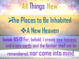 Image result for images new heavens to come