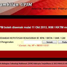 Bilakah tarikh semakan keputusan permohonan kemasukan ke uitm? Semakan Keputusan Permohonan Kpm Ikm Kktm 2017