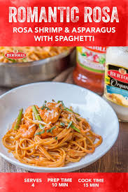Rosa Shrimp Asparagus Spaghetti Pasta Recipe Bertolli Recipe Shrimp And Asparagus Asparagus Pasta Lunch Side Dish Recipes