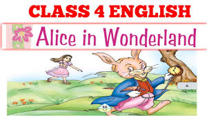 Alice In Wonderland Class 4th English Explanation With Question Answer Youtube