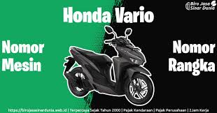 We did not find results for: 2 Letak Nomor Mesin Vario Nomor Rangka Honda Vario