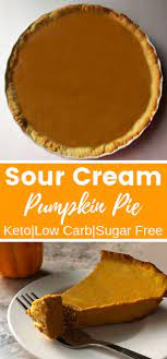 Keto Sour Cream Pumpkin Pie Certainly Keto Recipes Recipe Keto Pumpkin Pie Low Carb Recipes Dessert Keto Holiday Recipes