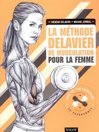 Prénom requis email requis site web. La Methode Delavier De Musculation Pour La Femme Amazon Fr Delavier Frederic Gundill Michael Livres