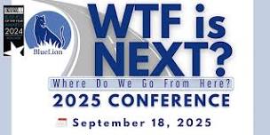WTF is NEXT? Where Do We Go From Here?
