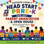 GADSDEN COUNTY HEAD START/PRE-K 26-27 PARENT ORIENTATION