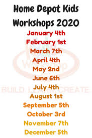 Home Depot Free Kids Workshop 2020 Schedule Kids Freebies In 2020 Home Depot Kids Workshop Kids Workshop Free Kids