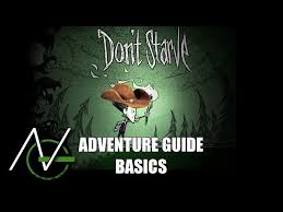 Don't starve's adventure mode can be quite the challenge. Don T Starve Adventure Guide Basics Youtube