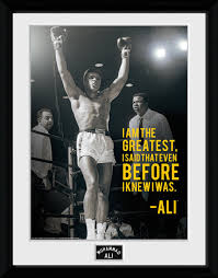 Muhammad Ali I Am The Greatest Framed Poster Buy At Europosters