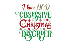 I Have Ocd Obsessive Christmas Disorder Svg Cut Files Download Free Best Svg Cut Files