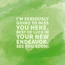 Writing farewell messages are harder than they might first seem. Farewell Messages For A Colleague That S Leaving The Company Toughnickel