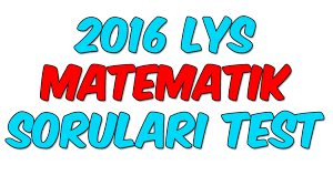 2016 Lys Matematik Sorulari Check More At Https Www Sorumatik Co Sinav 2016 Lys Matematik Sorulari Matematik