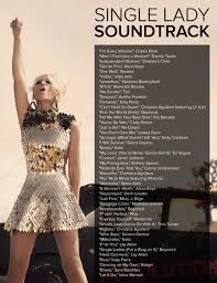 40 Songs For Single Ladies Who Run The World Girl Power Playlist Single Women Song Playlist