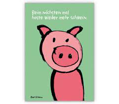 Beistands Karte Beim Nachsten Mal Haste Mehr Schwein Grusskarten Onlineshop 1agrusskarten De