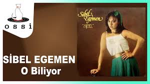 Sibel Egemen O Biliyor Youtube