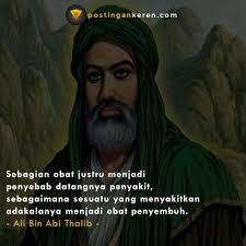 Berikut ini kata bijak dari ali bin abi thalib yang menggambarkan akan sosoknya yang bijaksana. Kumpulan Kata Bijak Ali Bin Abi Thalib Bijak Kata Kata Inspirasi